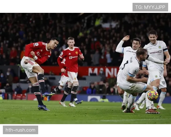 伯恩利凭借高效反击战术力争英超积分榜上游