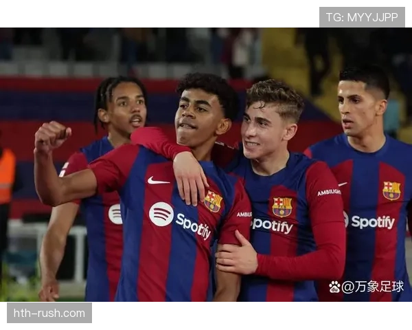 巴萨持续提升状态，西甲豪门展现夺冠竞争力与实力